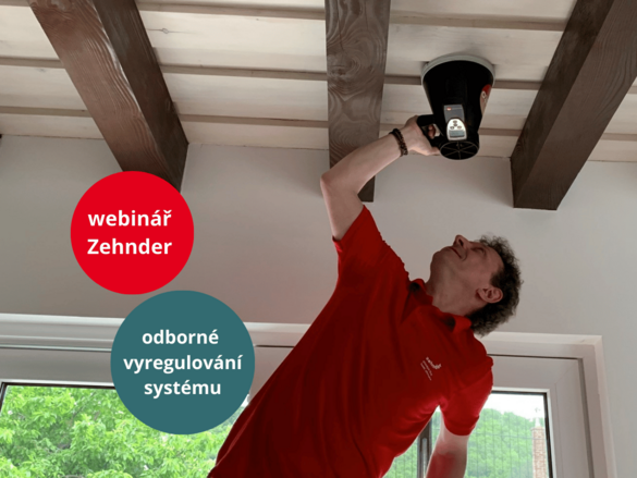 Webinář Zehnder | Komfortní větrání | Jak správně zprovoznit a vyregulovat systém větrání